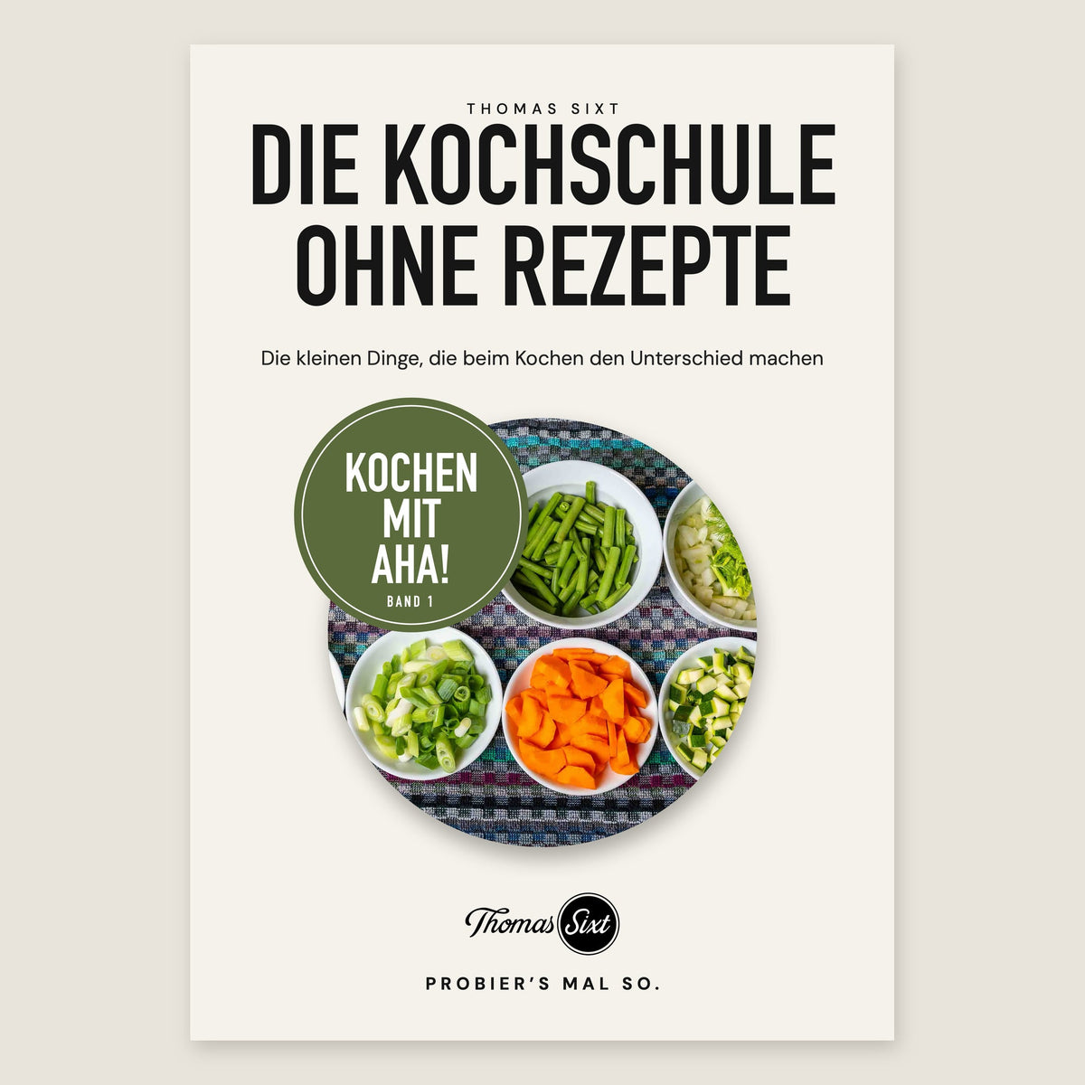 Cover des Buchs Die Kochschule ohne Rezepte, im Kochclub-Jahr enthalten